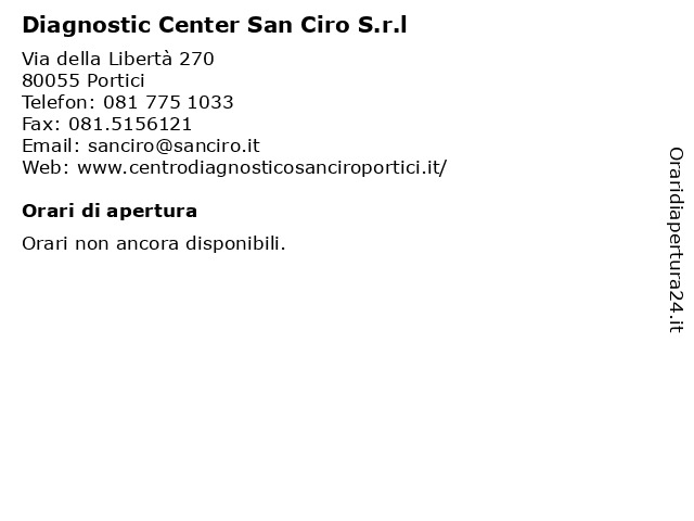 Orari di apertura Diagnostic Center San Ciro S.r.l Via